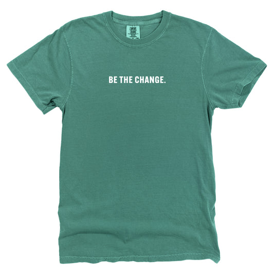 Be The Change